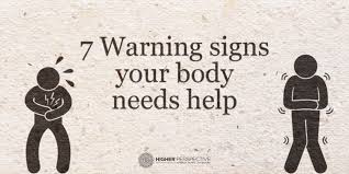7 Warning Signs Your Body Needs Help